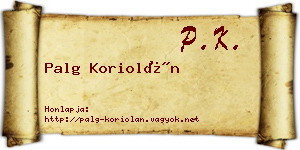 Palg Koriolán névjegykártya